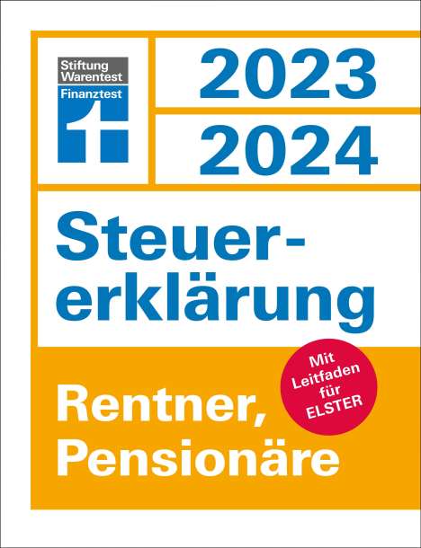 Udo Reuß: Steuererklärung 2023/2024 - Rentner, Pensionäre, Buch