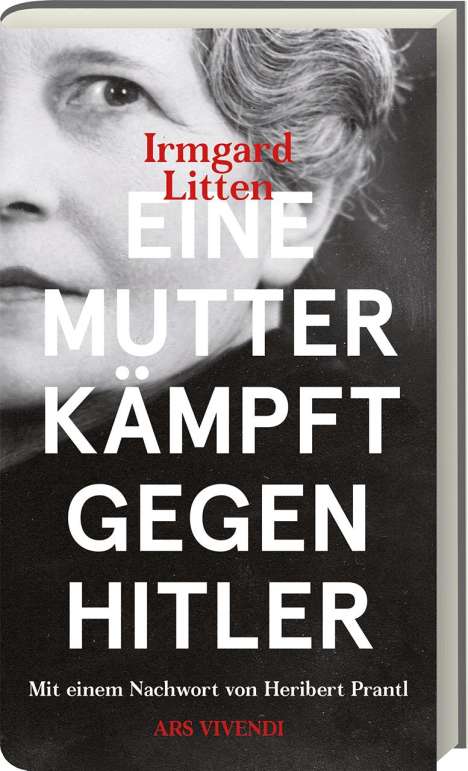 Irmgard Litten: Eine Mutter kämpft gegen Hitler, Buch