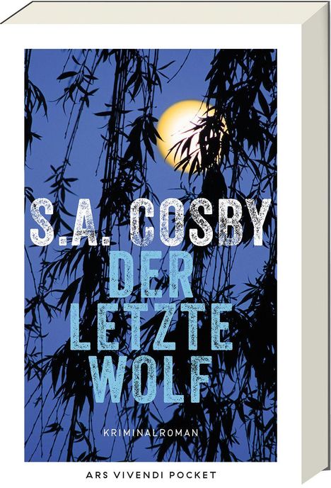 Die Texte sind "S.A. Cosby", "Der letzte Wolf", "Kriminalroman - Ars Vivendi". 
Hintergrund: Silhouetten von Zweigen vor Mond.