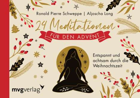 Ronald Pierre Schweppe: 24 Meditationen für den Advent, Buch