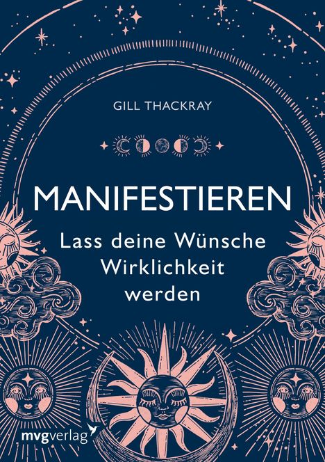 Gill Thackray: Manifestieren - Lass deine Wünsche Wirklichkeit werden, Buch