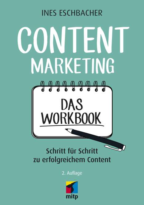 Ines Eschbacher: Content Marketing - Das Workbook, Buch