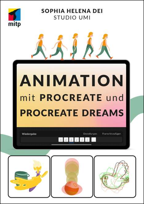 Sophia Helena Dei: Animation mit Procreate und Procreate Dreams, Buch