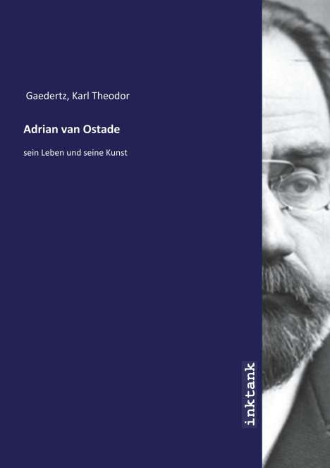 Karl Theodor Gaedertz: Adrian van Ostade, Buch