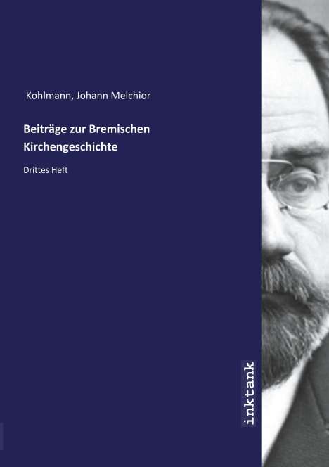 Johann Melchior Kohlmann: Beiträge zur Bremischen Kirchengeschichte, Buch