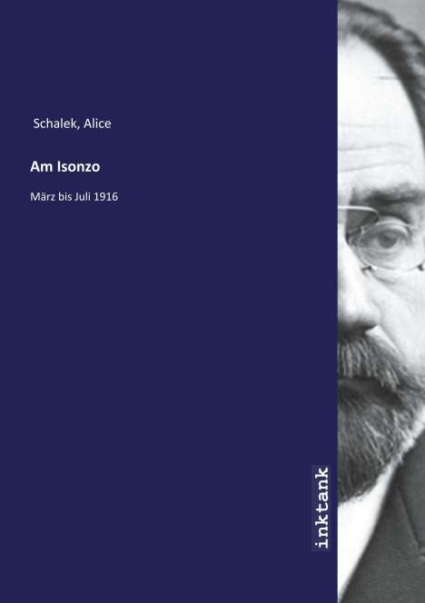 Alice Schalek: Am Isonzo, Buch