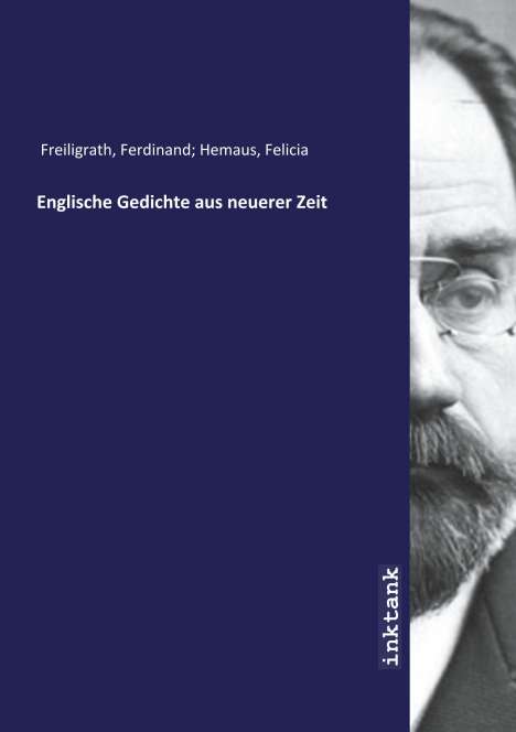 Ferdinand Hemaus Freiligrath: Englische Gedichte aus neuerer Zeit, Buch