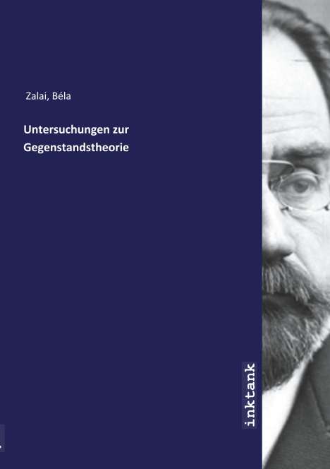 Béla Zalai: Untersuchungen zur Gegenstandstheorie, Buch
