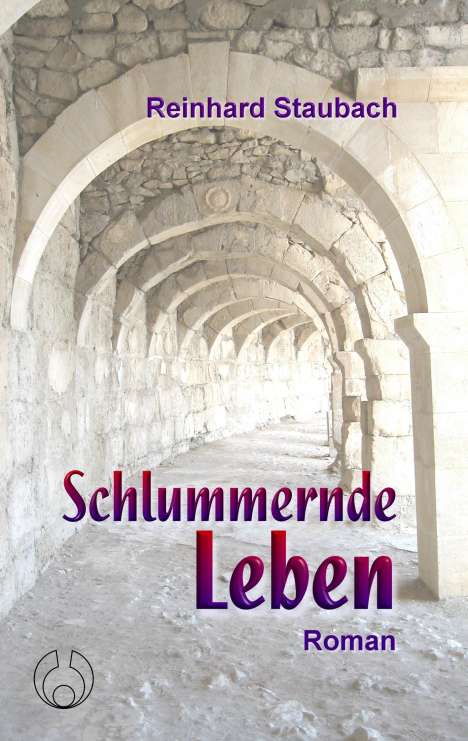 Reinhard Staubach: Schlummernde Leben, Buch