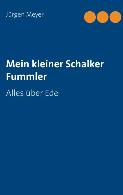 Jürgen Meyer: Mein kleiner Schalker Fummler, Buch