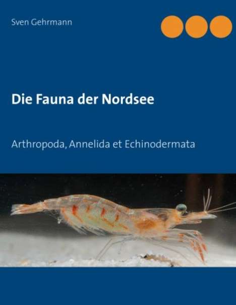 Sven Gehrmann: Die Fauna der Nordsee, Buch