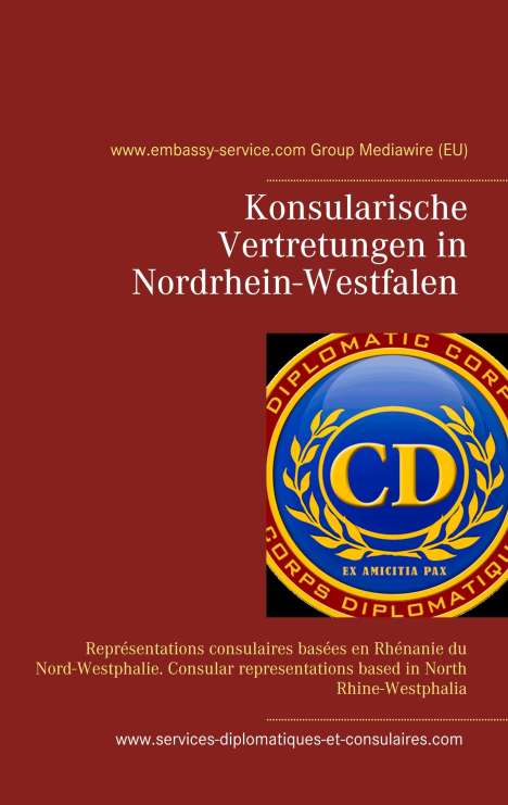 Lu Chu Win: Konsularische Vertretungen in Nordrhein-Westfalen - Konsularische Vertretungen mit Zuständigkeit für Nordrhein-Westfalen, Buch