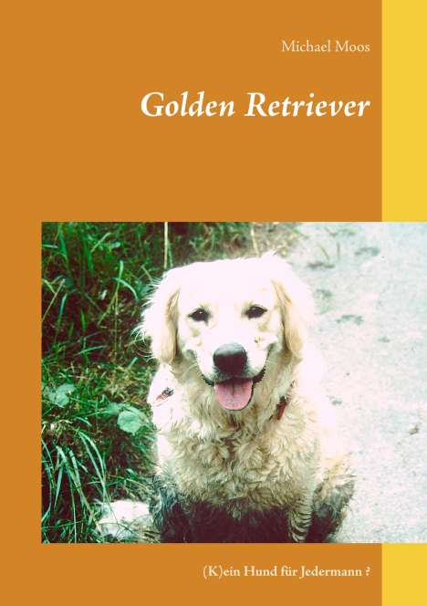 Michael Moos: Golden Retriever, Buch
