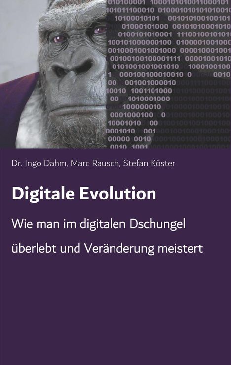 Ingo Dahm: Digitale Evolution, Buch