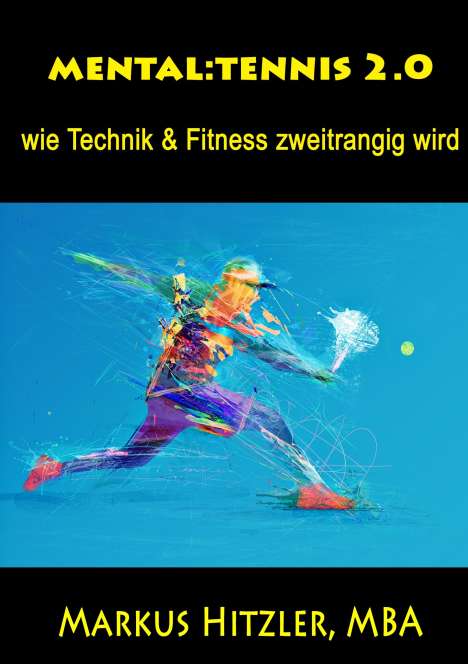 Markus Hitzler: Mental:tennis 2.0, Buch