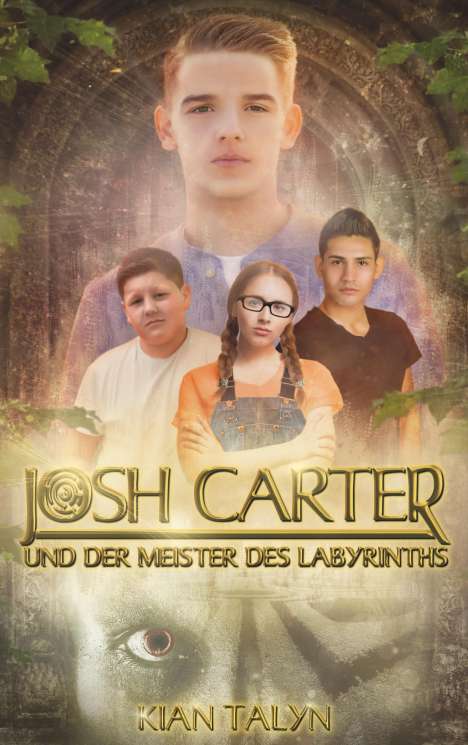 Kian Talyn: Talyn, K: Josh Carter und der Meister des Labyrinths, Buch