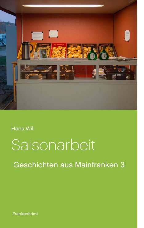 Hans Will: Will, H: Saisonarbeit, Buch