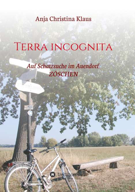 Anja Christina Klaus: Terra incognita, Buch