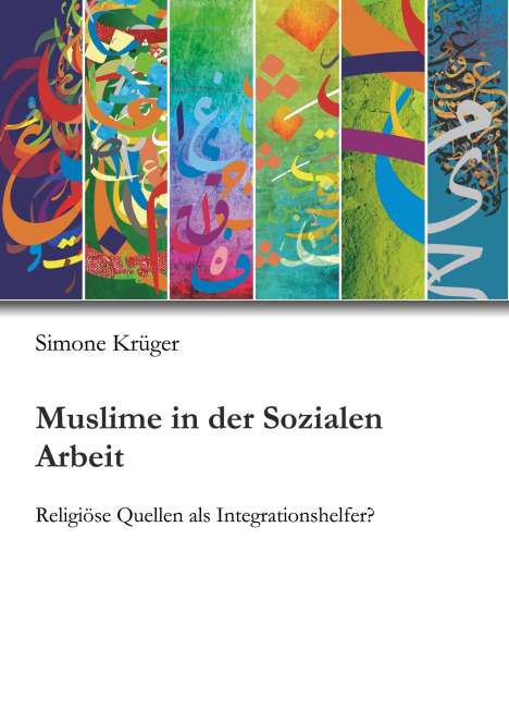Simone Krüger: Muslime in der Sozialen Arbeit, Buch