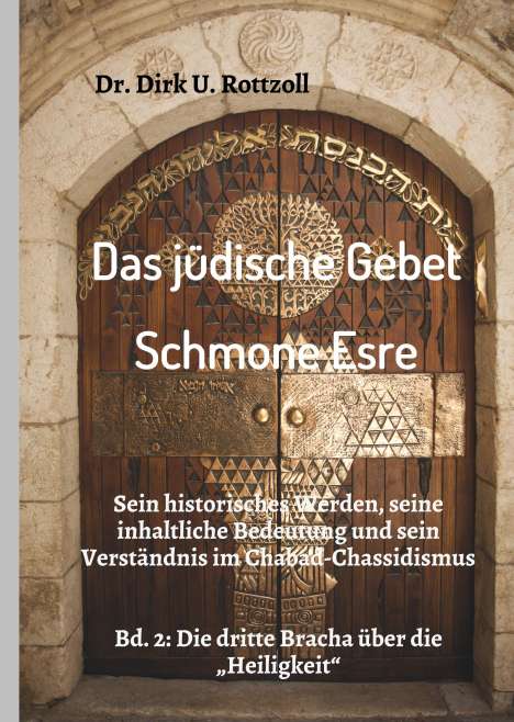 Dirk U. Rottzoll: Das jüdische Gebet (Schmone Esre), Buch