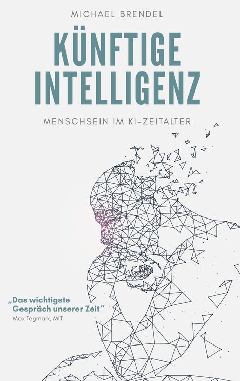 Michael Brendel: Künftige Intelligenz, Buch