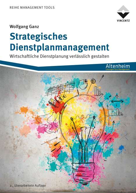 Wolfgang Ganz: Strategisches Dienstplanmanagement, Buch