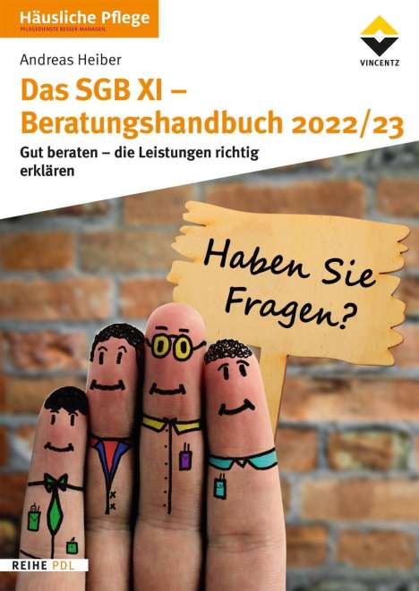 Andreas Heiber: Das SGB XI Beratungshandbuch 2022/23, Buch