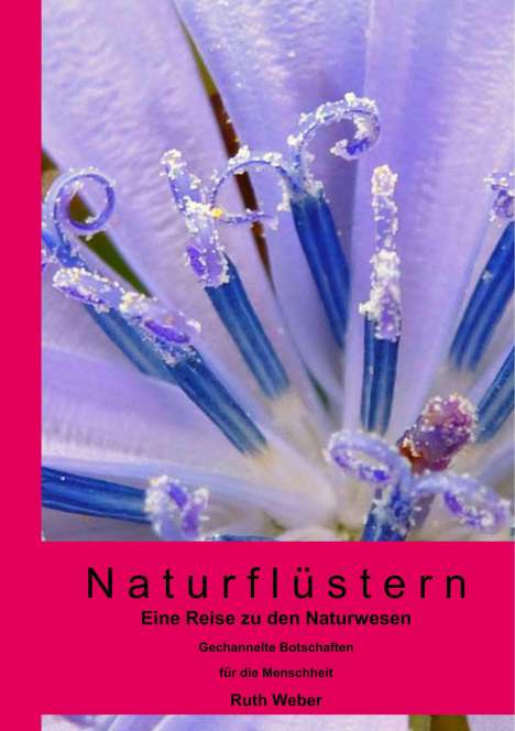 Ruth Weber: Naturflüstern, Buch