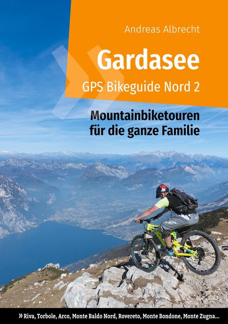 Andreas Albrecht: Gardasee GPS Bikeguide Nord 2, Buch