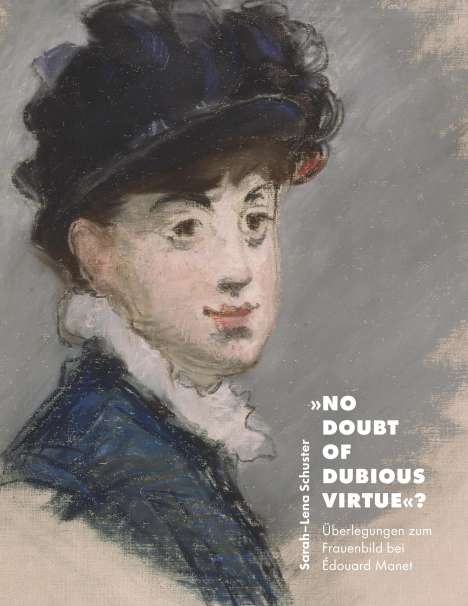 Sarah-Lena Schuster: No doubt of dubious virtue?, Buch