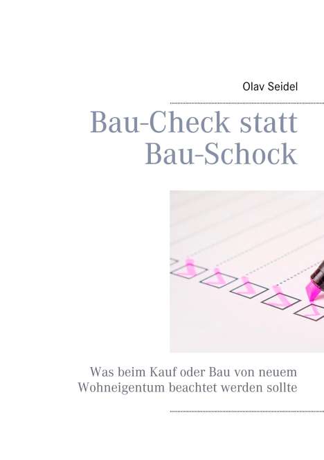 Olav Seidel: Bau-Check statt Bau-Schock, Buch