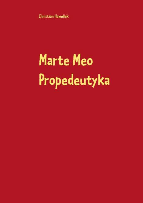 Christian Hawellek: Marte Meo Propedeutyka, Buch