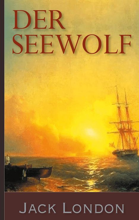 Jack London: Der Seewolf, Buch