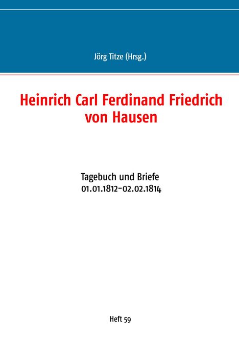 Heinrich Carl Ferdinand Friedrich von Hausen, Buch