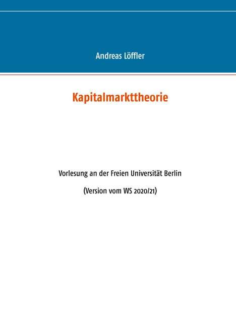 Andreas Löffler: Löffler, A: Kapitalmarkttheorie, Buch