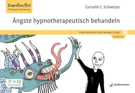 Cornelie C. Schweizer: Ängste hypnotherapeutisch behandeln, Diverse