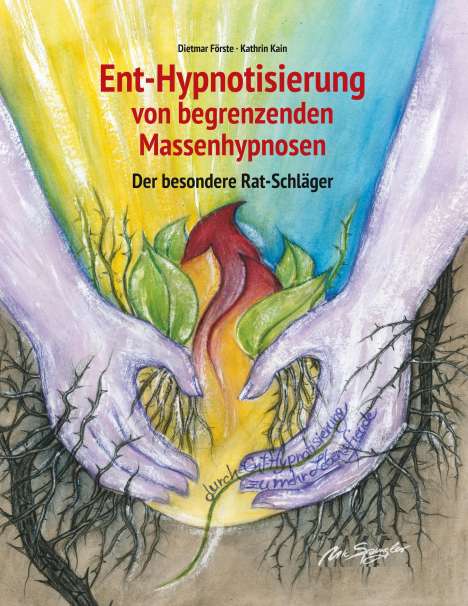 Dietmar Förste: Ent-Hypnotisierung von begrenzenden Massenhypnosen, Buch