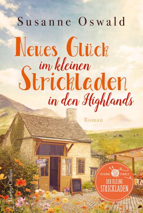 Susanne Oswald: Neues Glück im kleinen Strickladen in den Highlands, Buch