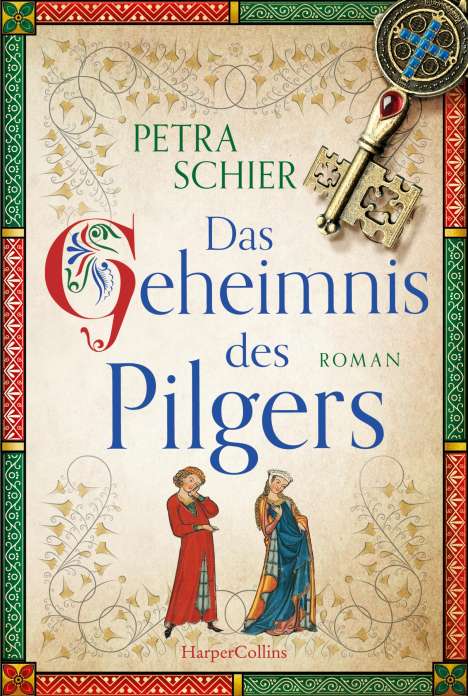Petra Schier: Das Geheimnis des Pilgers, Buch