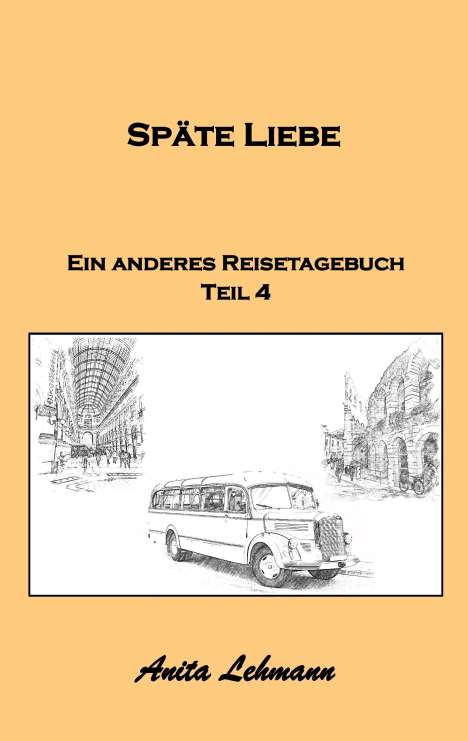 Anita Lehmann: Späte Liebe, Buch