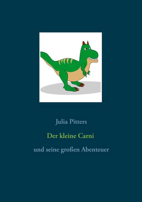 Julia Pitters: Der kleine Carni, Buch