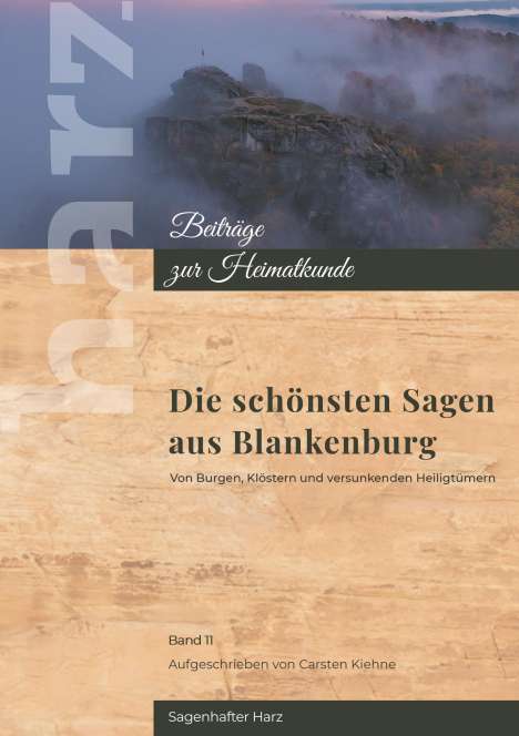 Carsten Kiehne: Sagenhaftes Blankenburg, Buch
