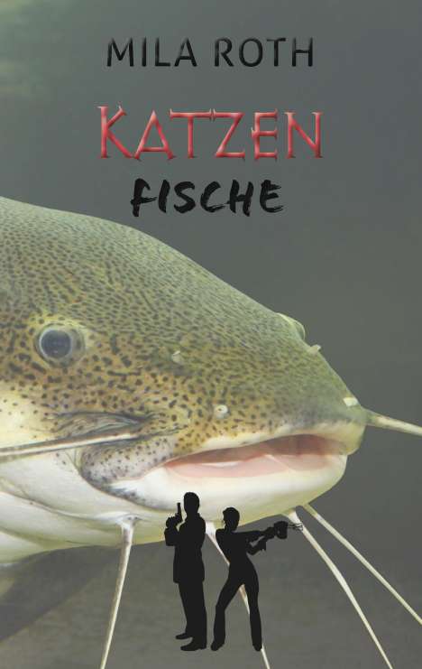 Mila Roth: Roth, M: Katzenfische, Buch
