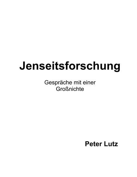 Peter Lutz: Jenseitsforschung, Buch