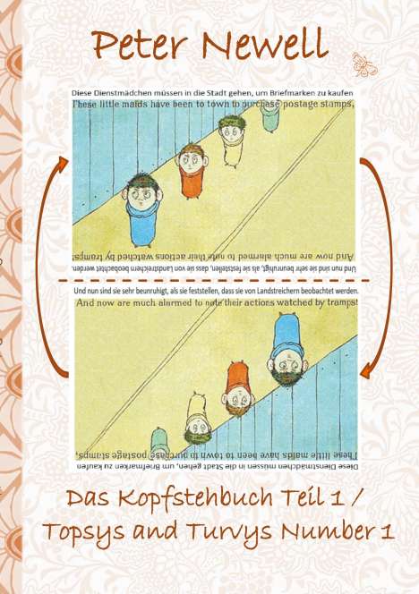 Peter Newell: Das Kopfstehbuch Teil 1 / Topsys and Turvys Number 1, Buch