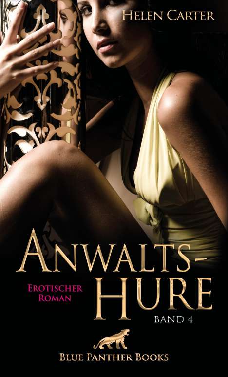 Helen Carter: Anwaltshure Band 4 | Erotischer Roman, Buch