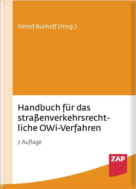 Detlef Burhoff: Handbuch für das straßenverkehrsrechtliche OWi-Verfahren, Buch