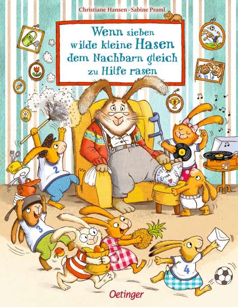 Sabine Praml: Wenn sieben wilde kleine Hasen dem Nachbarn gleich zu Hilfe rasen, Buch