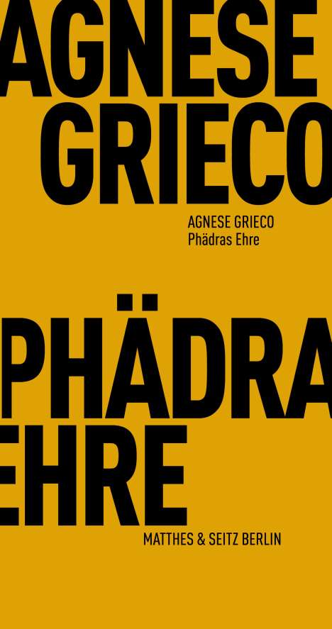 Agnese Grieco: Phädras Ehre, Buch