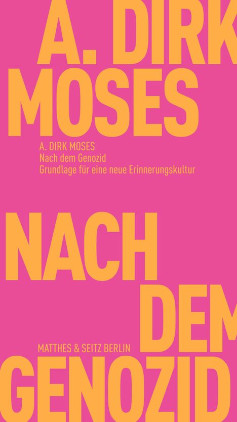 A. Dirk Moses: Nach dem Genozid, Buch